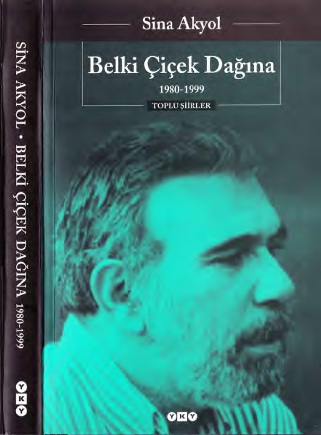 Belki Çiçek Dağına Toplu Şiirleri 1980-1999 PDF – Sina Akyol