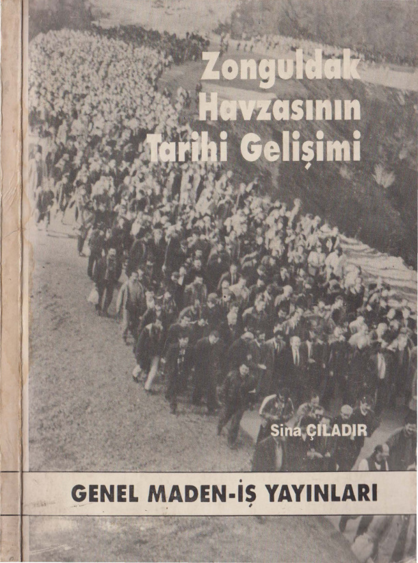 Zonguldak Havzasının Tarihi Gelişimi PDF – Sina Çıladır