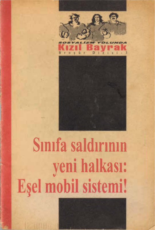 Sınıfa Saldırının Yeni Halkası Eşel Mobil Sistemi PDF – Kolektif / Ekonomi
