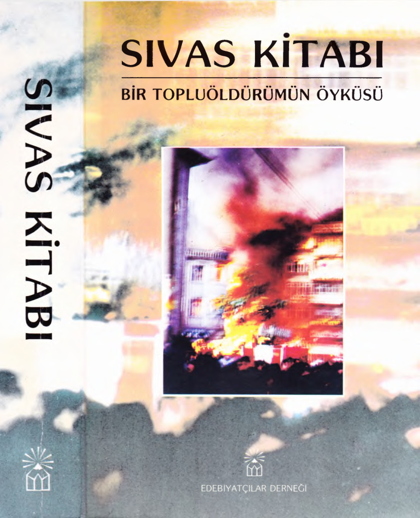 Sivas Kitabı Bir Topluöldürümün Öyküsü PDF – Edebiyatçılar Derneği