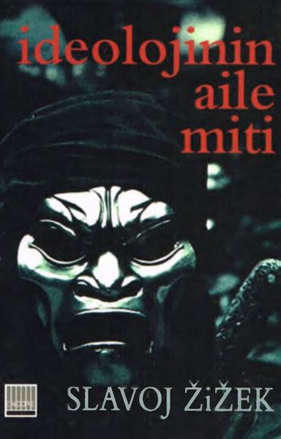 İdeolojinin Aile Miti PDF – Slavoj Zizek