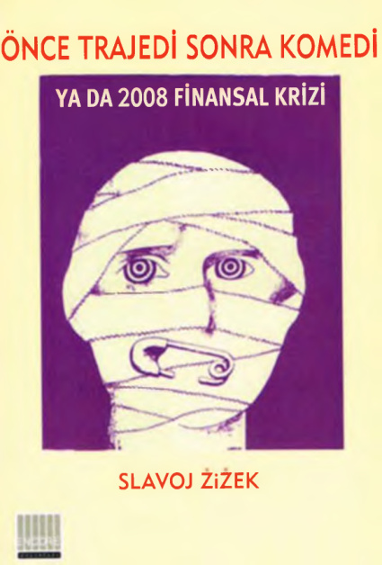 Önce Trajedi Sonra Komedi PDF – Slavoj Zizek