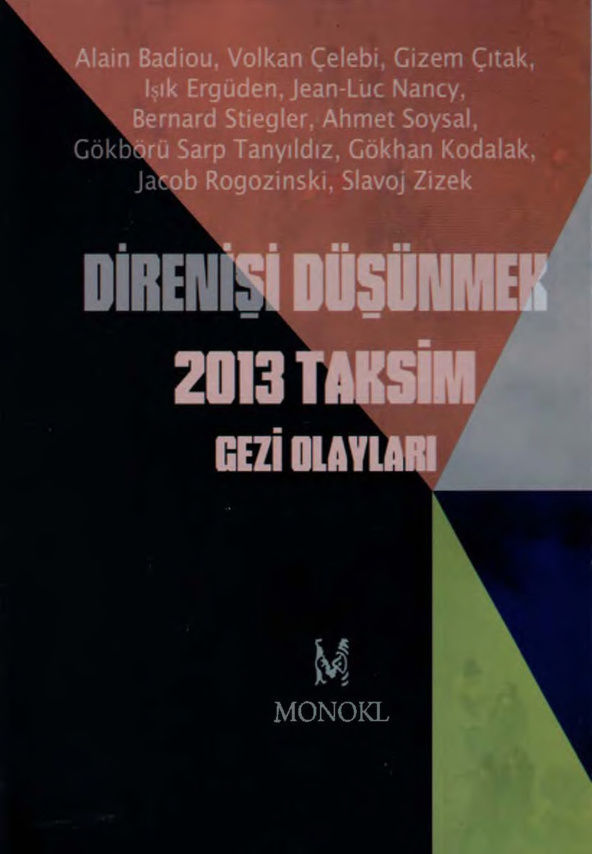 Direnişi Düşünmek 2013 Taksim Gezi Olayları PDF – Slavoj Zizek & Alain Badiou