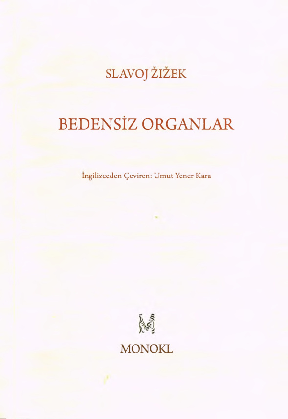 Bedensiz Organlar PDF – Slavoj Zizek