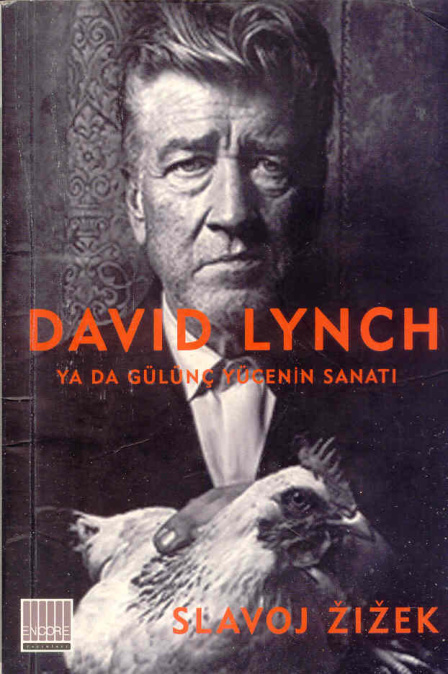 David Lynch Ya Da Gülünç Yücenin Sanatı PDF – Slavoj Zizek