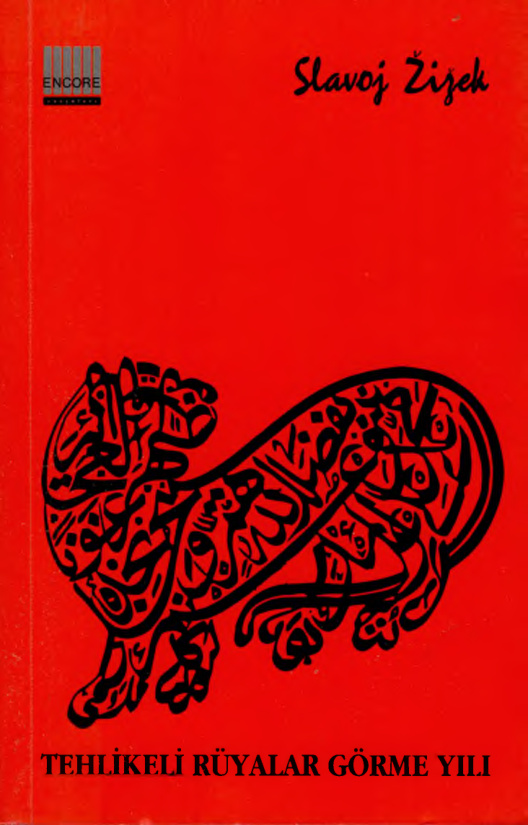 Tehlikeli Rüyalar Görme Yılı PDF – Slavoj Zizek