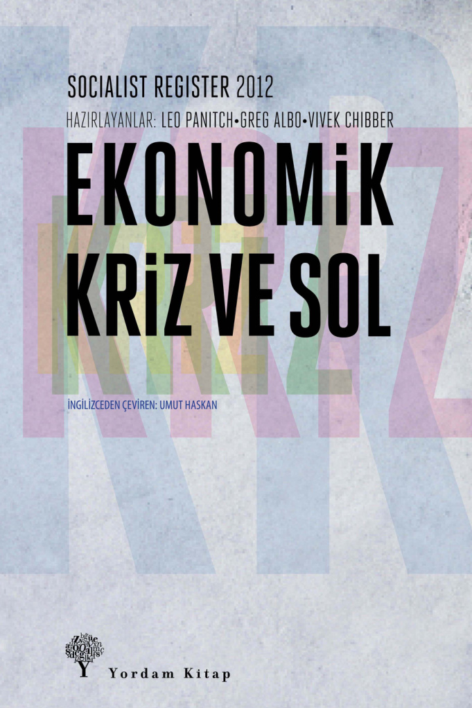 Socialist Register 2012 Ekonomik Kriz ve Sol PDF – Kolektif / Sosyalist Kuram