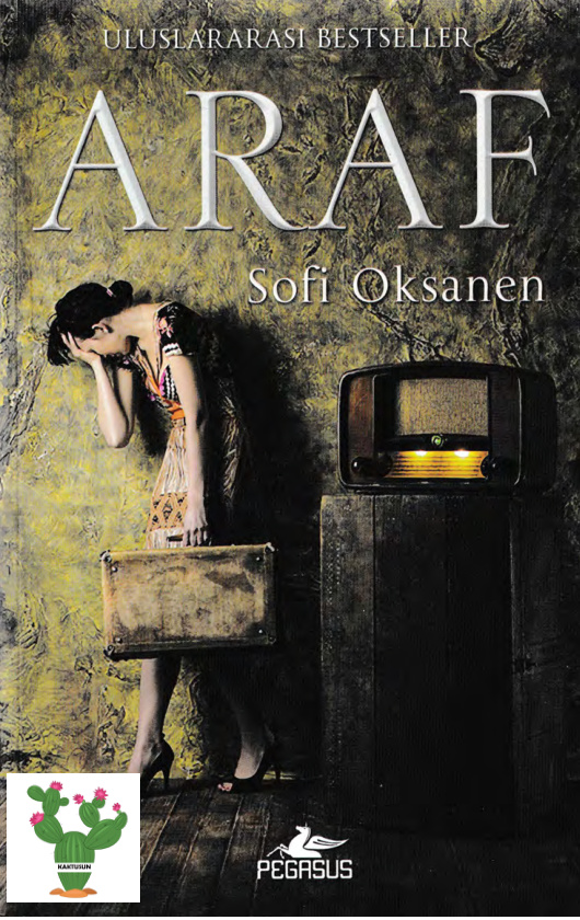 Araf PDF - Sofi Oksanen 14 Araf PDF – Sofi Oksanen