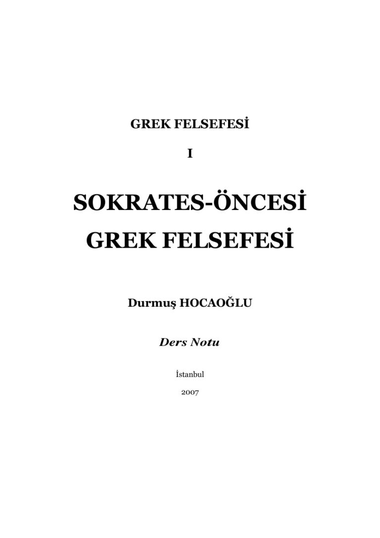 Sokrates Oncesi Grek Felsefesi PDF - Durmuş Hocaoğlu 1 Sokrates Oncesi Grek Felsefesi Durmuş Hocaoğlu Kitap Kapağı