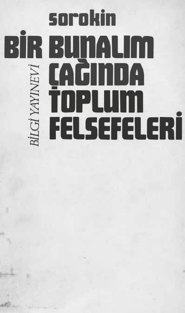 Bir Bunalım Çağında Toplum Felsefeleri PDF – Pitirim Sorokin