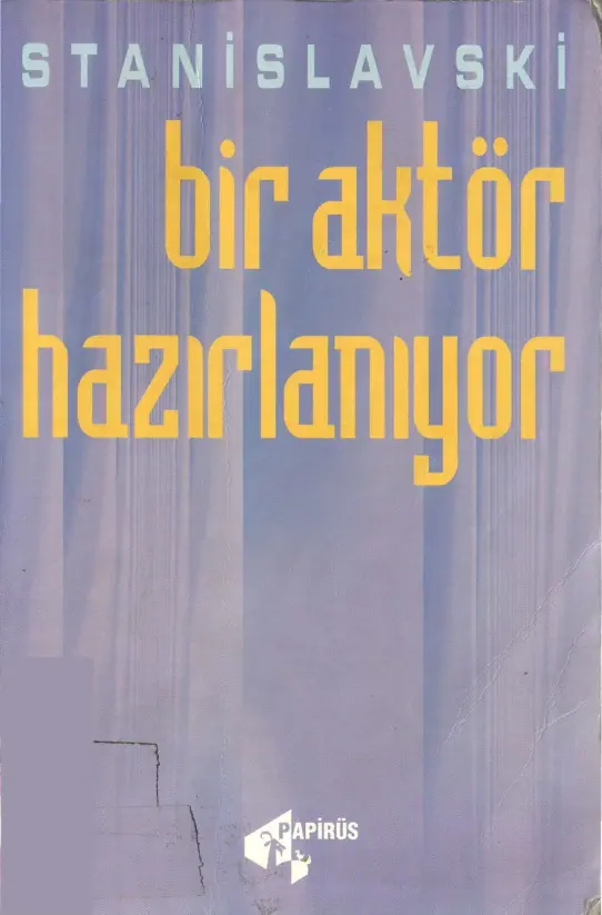 Bir Aktör Hazırlanıyor PDF – Konstantin Stanislavski