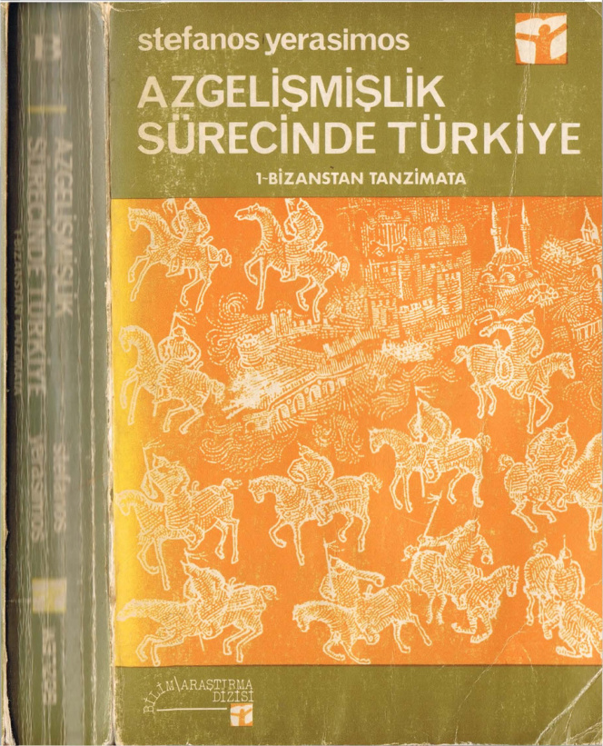 Azgelişmişlik Sürecinde Türkiye Cilt I PDF – Stefanos Yerasimos