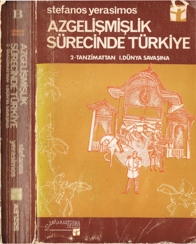 Azgelişmişlik Sürecinde Türkiye Cilt II PDF – Stefanos Yerasimos
