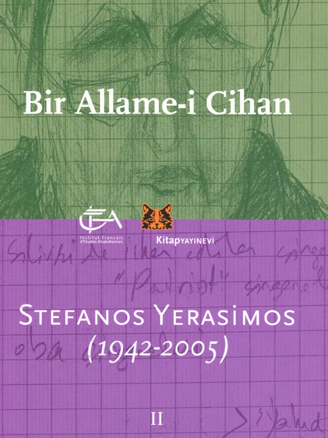 Stefanos Yerasimos Bir Allame-i Cihan (1942-2005) Cilt II PDF – Kolektif (Haz.)