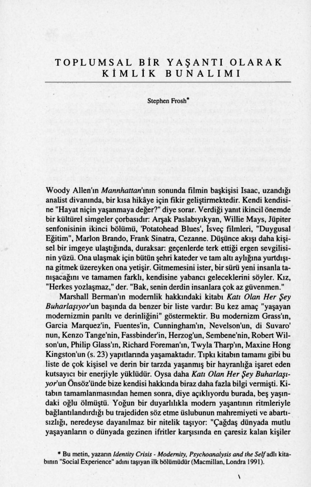 Toplumsal Bir Yaşantı Olarak Kimlik Bunalımı PDF - Stephen Frosh 3 Toplumsal Bir Yaşantı Olarak Kimlik Bunalımı PDF – Stephen Frosh