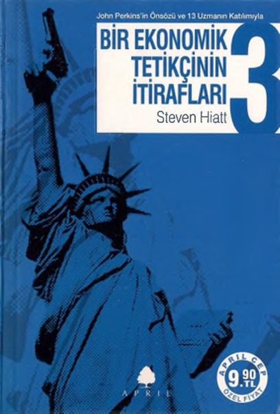 Bir Ekonomik Tetikçinin İtiraflari 3 PDF – Steven Hiatt (Ed.)