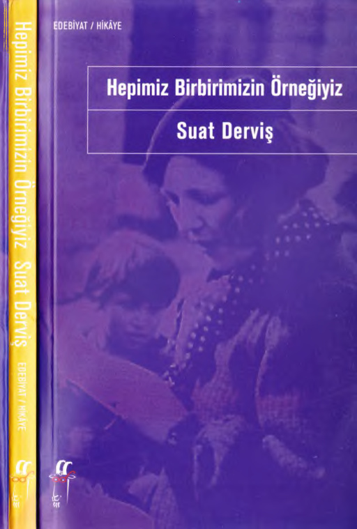 Hepimiz Birbirimizin Örneğiyiz PDF – Suat Derviş