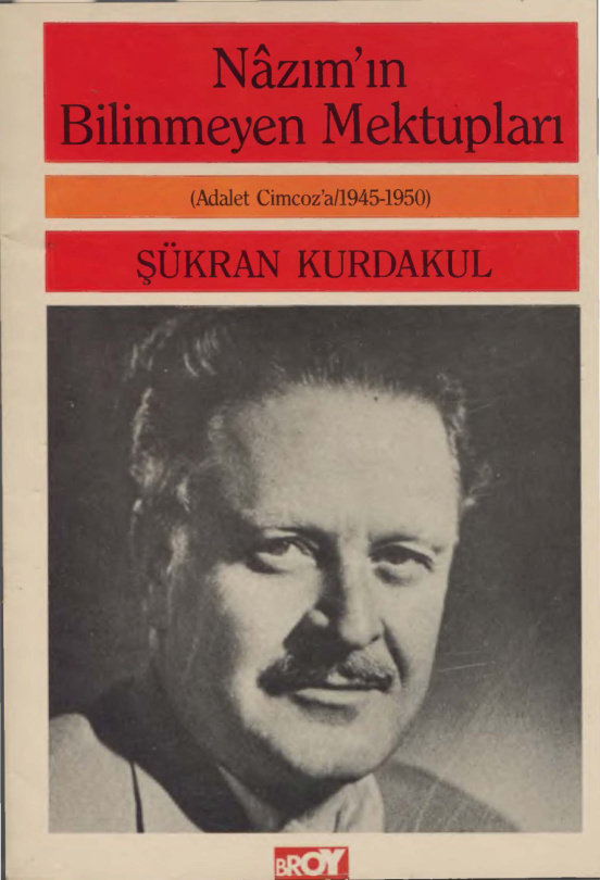 Nazımın Bilinmeyen Mektupları Adalet Cimcoz’a 1945-1950 PDF – Şükran Kurdakul (Haz.)