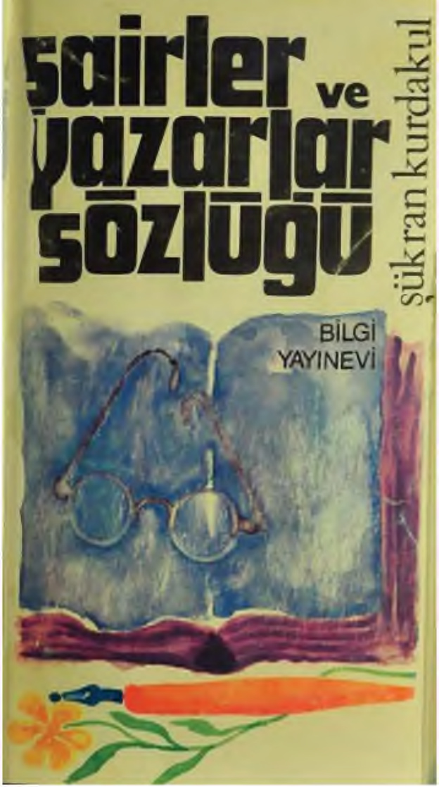 Şairler ve Yazarlar Sözlüğü PDF – Şükran Kurdakul