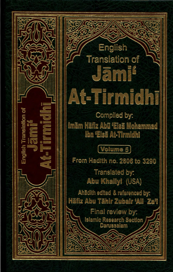 Sunan At-Tirmidhi, vol 5, hadith 2606-3290 PDF – Imam Muhammad ibn Isa at-Tirmidhi