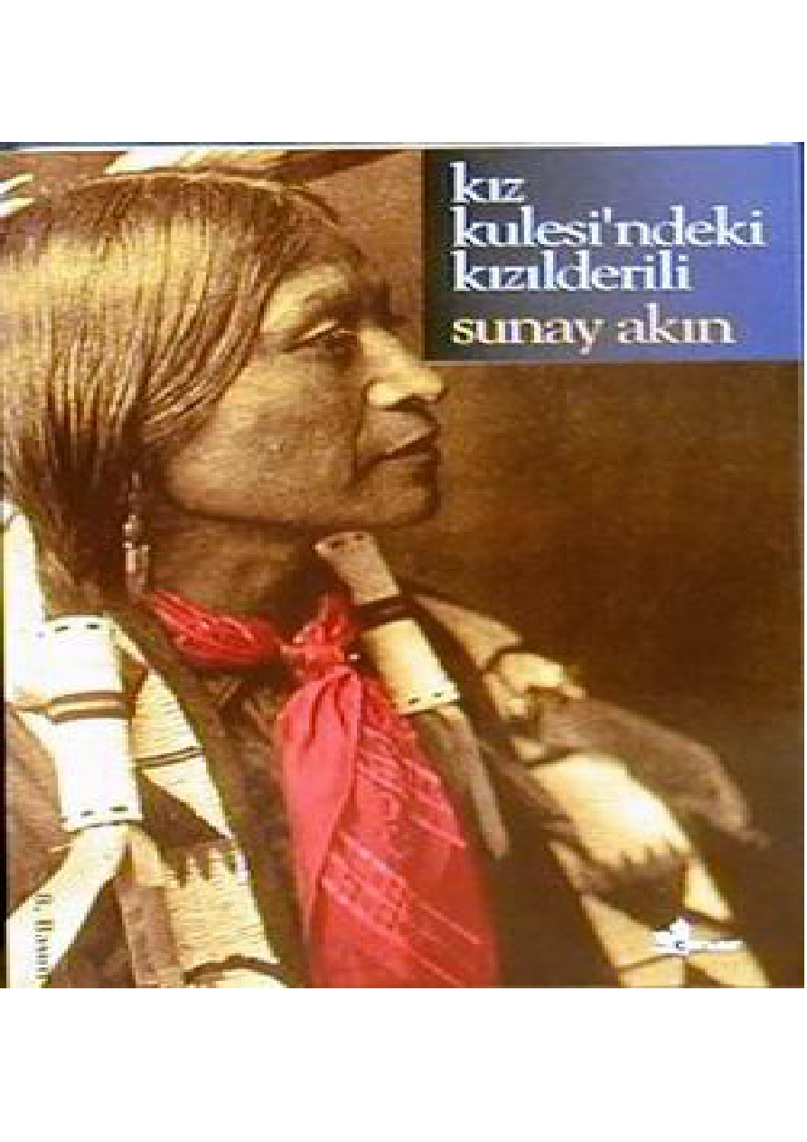 Kız Kulesindeki Kızılderili PDF – Sunay Akın