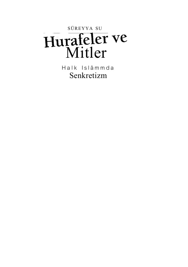 Hurafeler ve Mitler, Halk İslamında Senkretizm PDF – Süreyya Su