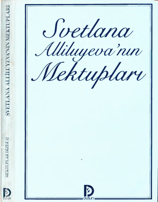 Svetlana Alliluyeva’nın Mektupları PDF – Svetlana Alliluyeva