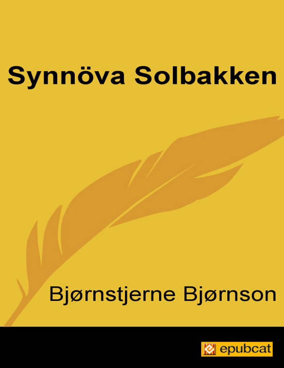 Synnøve Solbakken PDF - Bjørnstjerne Bjørnson 1 Synnøve Solbakken
