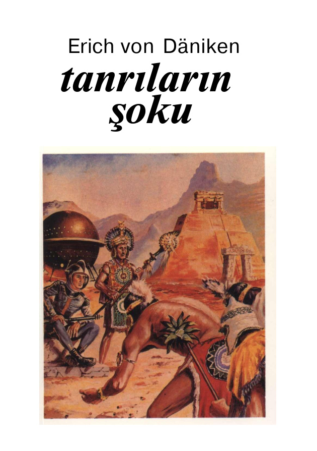 Tanrıların Şoku PDF – Erich von Daniken