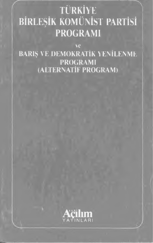 TBKP Programı ve Barış ve Demokratik Yenilenme Programı PDF – Kolektif / Siyaset