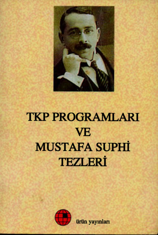 TKP Programları Ve Mustafa Suphi Tezleri PDF – Kolektif / Ürün Yayınları