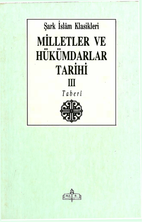 Milletler Ve Hükümdarlar Tarihi Cilt III PDF – Taberi