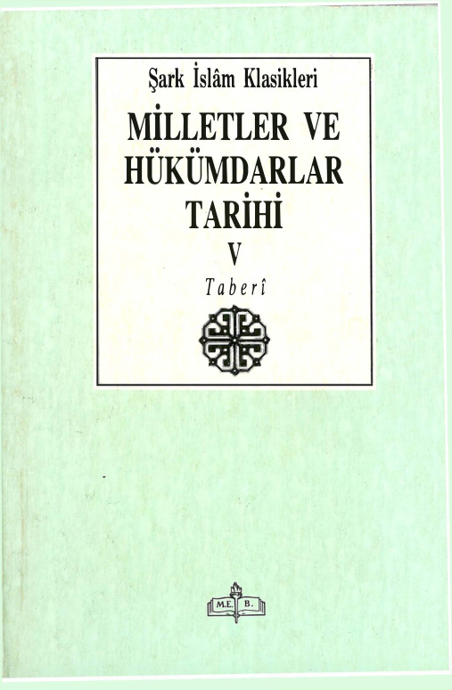 Milletler Ve Hükümdarlar Tarihi Cilt V PDF – Taberi