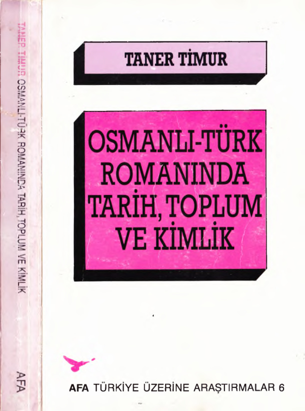 Osmanlı-Türk Romanında Tarih Toplum ve Kimlik PDF – Taner Timur
