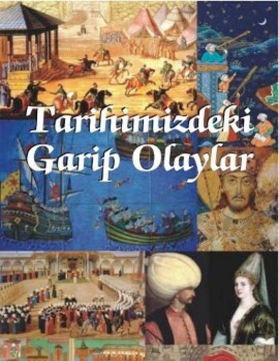 Tarihimizdeki Garip Olaylar PDF – Sabri Kaliç