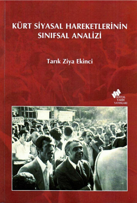Kürt Siyasal Hareketlerinin Sinifsal Analizi PDF – Tarik Ziya Ekinci