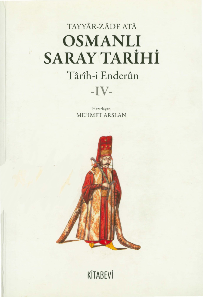 Osmanlı Saray Tarihi Tarih-i Enderun 4 PDF – Tayyarzade Ata