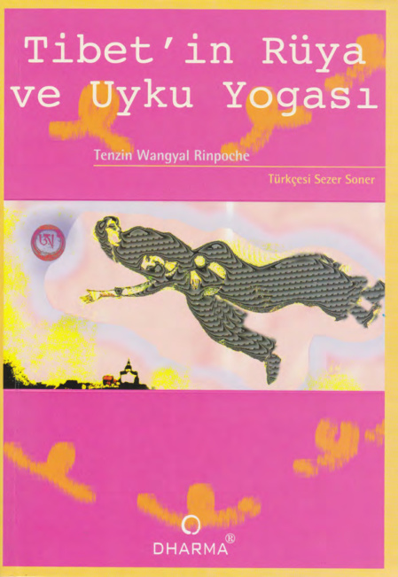 Tibet’in Rüya ve Uyku Yogası PDF – Tenzin Wangyal Rinpoche