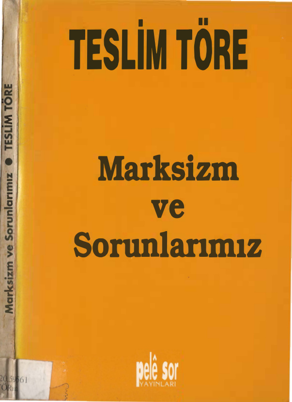 Marksizm ve Sorunlarımız PDF – Teslim Töre