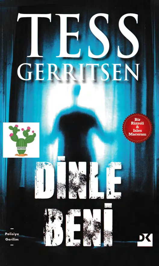 Tess Gerritsen Rizzoli & Isles 13 Dinle Beni sw Kitap Kapağı