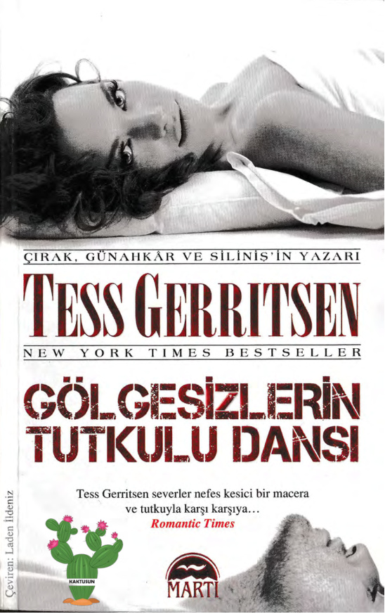 Tavistock Family 2 - Gölgesizlerin Tutkulu Dansı PDF - Tess Gerritsen 4 Tavistock Family 2 – Gölgesizlerin Tutkulu Dansı PDF – Tess Gerritsen