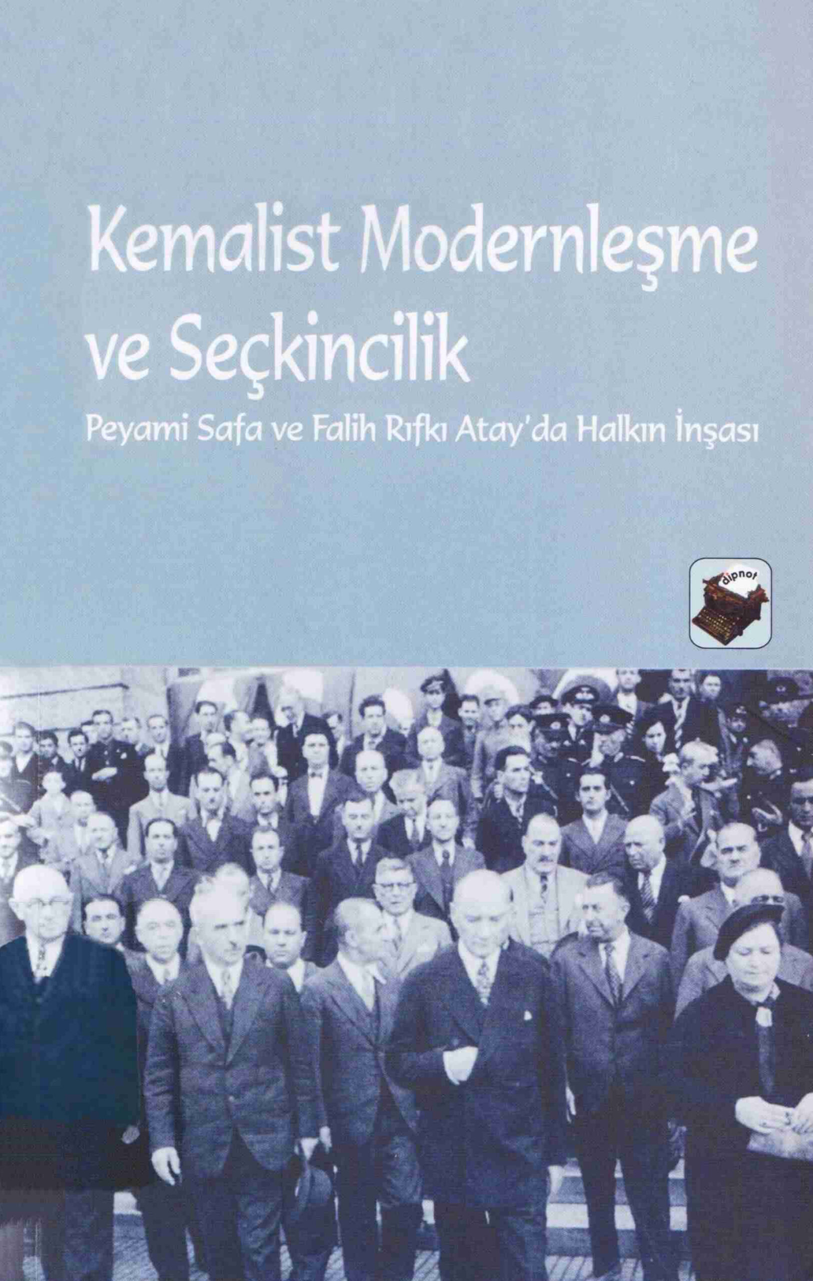 Kemalist Modernleşme ve Seçkincilik PDF – Tezcan Durna