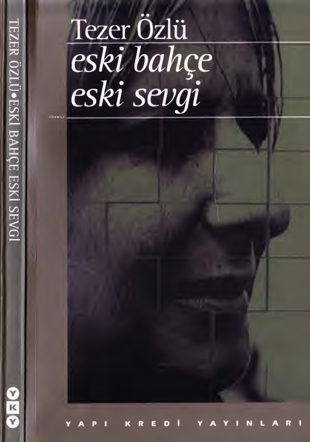 Eski Bahçe Eski Sevgi PDF – Tezer Özlü