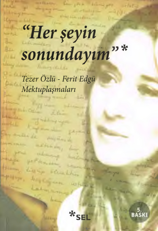 Her Şeyin Sonundayım PDF – Tezer Özlü