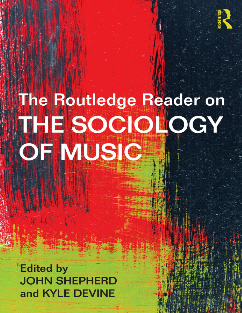 The Routledge Reader on the Sociology of Music PDF – Kolektif