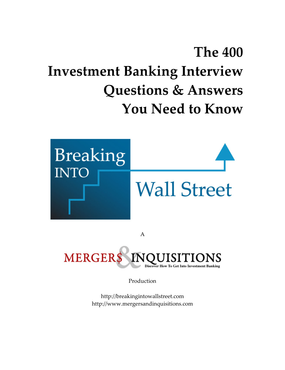 The 400 Investment Banking Interview Questions PDF – Unknown