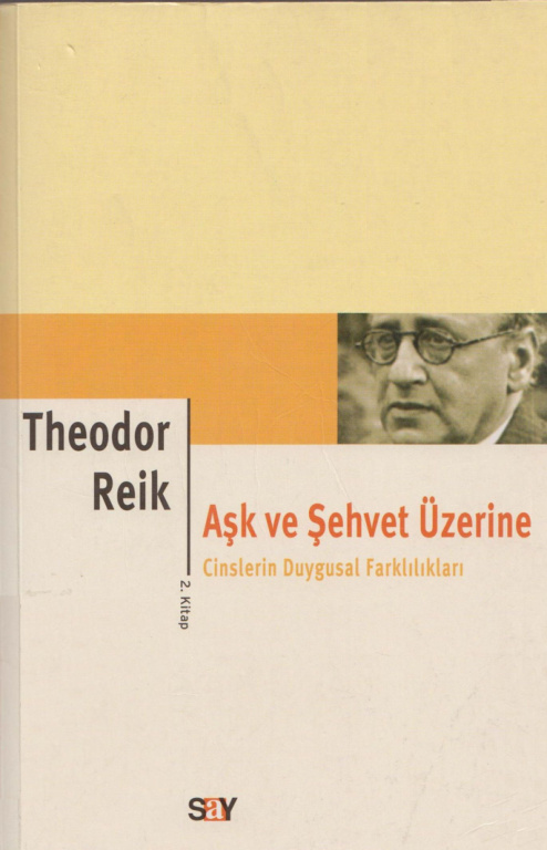 Aşk ve Şehvet Üzerine PDF – Theodor Reik