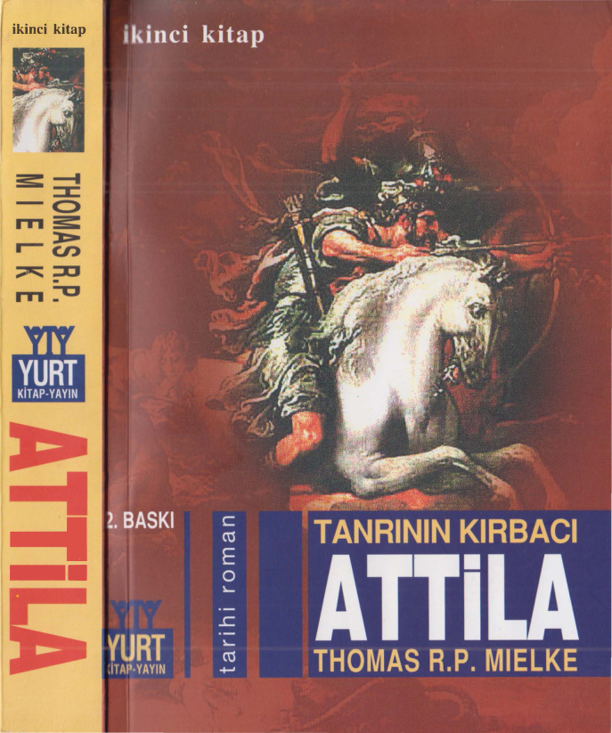 Tanrının Kırbacı Attila 2 PDF – Thomas R. P. Mielke