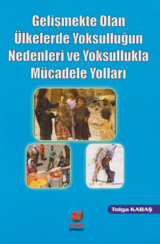 Gelişmekte Olan Ülkelerde Yoksulluğun Nedenleri PDF – Tolga Kabaş