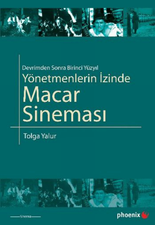 Yönetmenlerin İzinde Macar Sinemasi PDF – Tolga Yalur